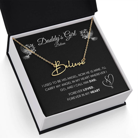 Daddy's Girl- Name Signature - My heart is in Heaven name Tag Necklace